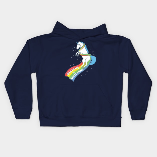 Believe in Unicorns! Kids Hoodie by awesomesaucebysandy